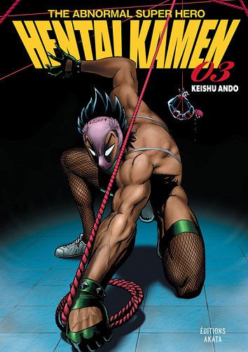Hentai Kamen, the Abnormal Super Hero - 3. Tome 3