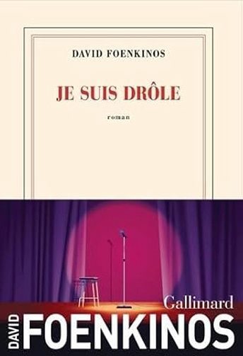 Je suis drôle -  David Foenkinos (2026)