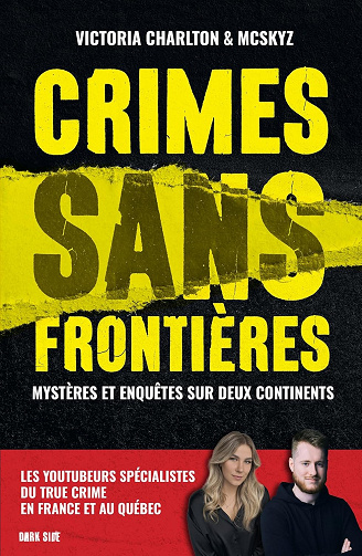 Crimes sans frontières: Mystères et enquêtes sur deux continents - McSkyz, Victoria Charlton (2026)