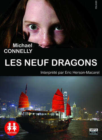 Les Neuf Dragons - Michael Connelly (2011)