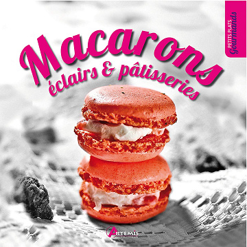 Macarons, éclairs & pâtisseries - Collectif (2014)