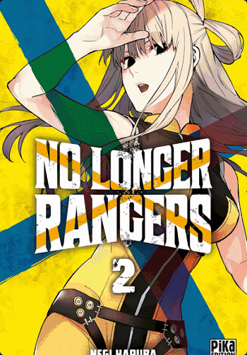 No Longer Rangers : Tomes 01 à 12