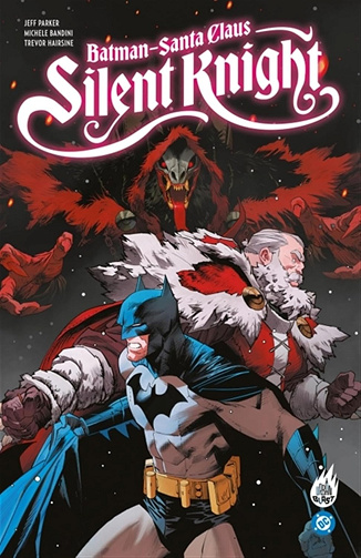 Batman / Santa Claus: Silent Knight (2025)