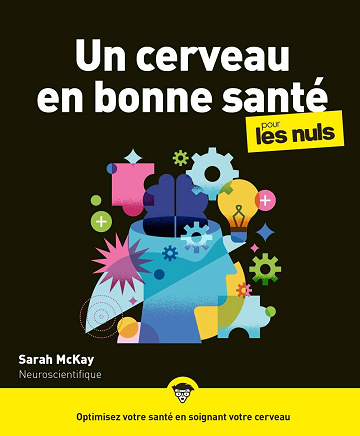 Sarah McKay - Le guide indispensable pour booster et entretenir votre matière grise ! (2026)