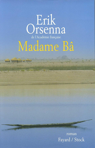 Madame Bâ -  Erik Orsenna
