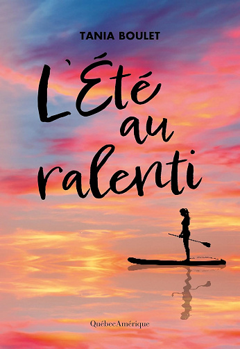 L’Été au ralenti -  Tania Boulet (2026)