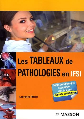 Les tableaux de pathologies en IFSI - Laurence Pitard (2008)