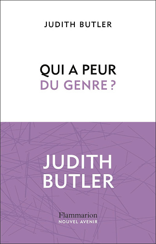Qui a peur du genre ? - Judith Butler (2024)