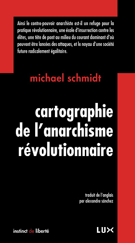 Cartographie de l'anarchisme révolutionnaire - Michael Schmidt (2012)