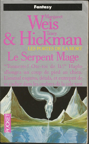 Les portes de la mort, tome 4 : Le Serpent Mage - Margaret Weis, Tracy Hickman (1993)