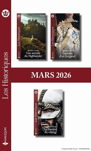 Pack mensuel Les Historiques - 3 romans (Mars 2026)  Collectif