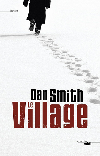 Dan Smith - Le village