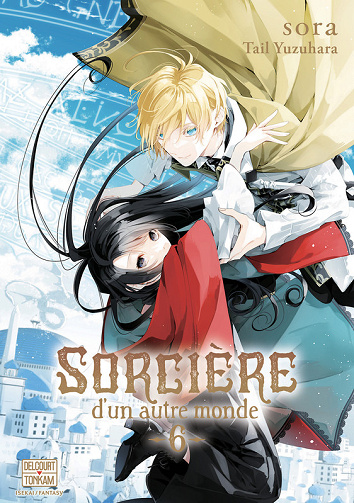 Sorcière d'un Autre Monde - Tome 06