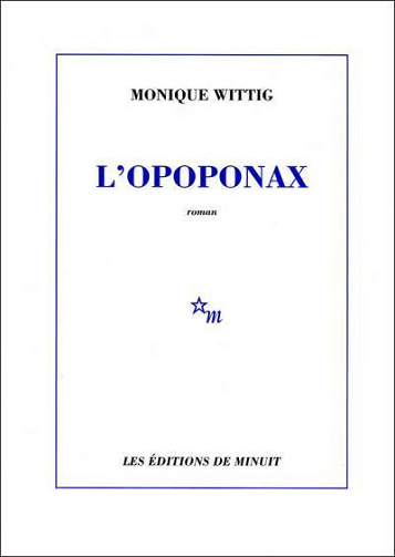 L'opoponax - Monique Wittig (2014)