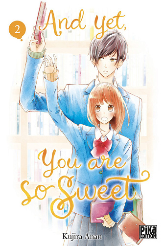 And Yet, You are so Sweet - Tome 02