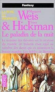 La rose du prophète, tome 2 : Le paladin de la nuit  - Margaret Weis, Tracy Hickman (1999)