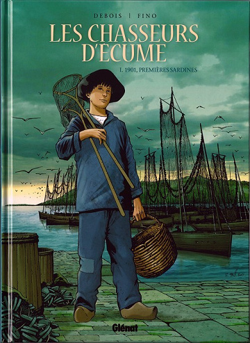 Les chasseurs d'écume - Tomes 01 à 08