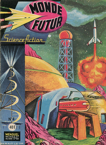 Monde Futur - Série 1 - Tome 04
