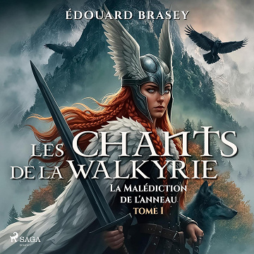 Les chants de la Walkyrie: La Malédiction de l'Anneau, Tome 1 - Édouard Brasey (2026)