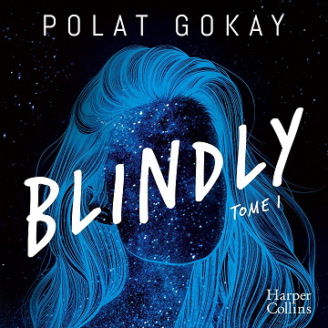 Blindly - Tome 1 - Polat Gokay (2025)