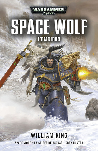 Warhammer 40k : Space Wolf L'Omnibus -  William King (2020)