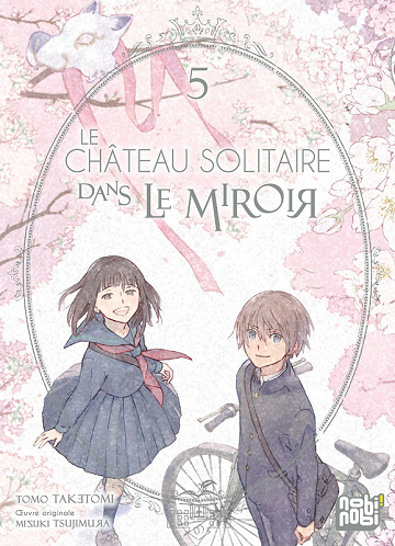 le château solitaire dans le miroir - Tome 05