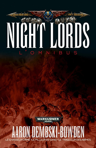 Warhammer 40k : Night Lords Omnibus - Aaron Dembski (2015)