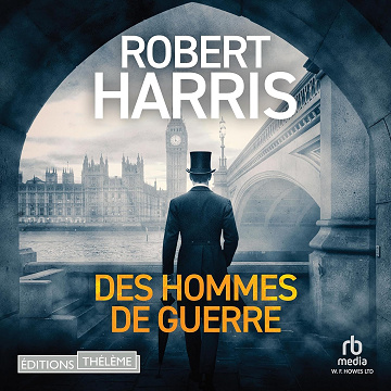 Des hommes de guerre - Robert Harris (2026)