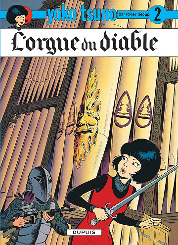 Yoko Tsuno, tome 2 : L'orgue du diable