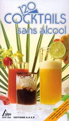 120 cocktails sans alcool -  Lutz Aster (1990)