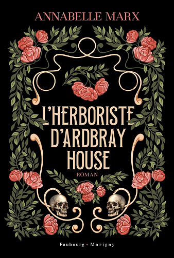 L’herboriste d’Ardbray House - Annabelle Marx (2026)