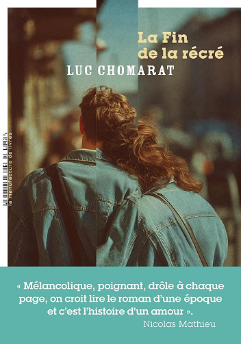 La Fin de la récré -  Luc Chomarat (2026)