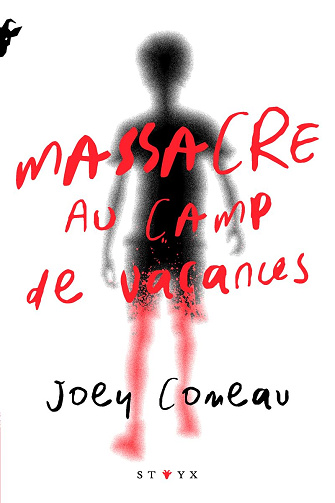 Massacre au camp de vacances - Joey Comeau -  (2026)