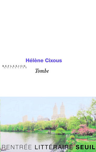Tombe - Hélène Cixous (2008)