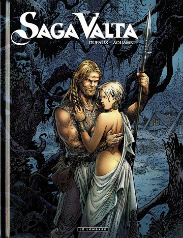 Saga Valta - Tomes 01 à 03 + Intégrale
