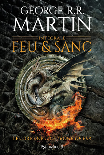 Feu et sang : Intégrale - George R.R. Martin (2019)