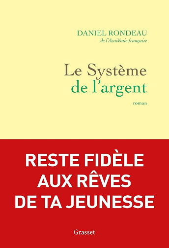Daniel Rondeau - Le système de l'argent: Roman (2026)