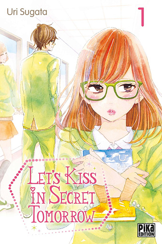 Let's Kiss in Secret Tomorrow - 1. Tome 1