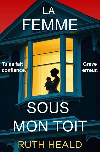 Ruth Heald - La Femme sous mon toit (2026)
