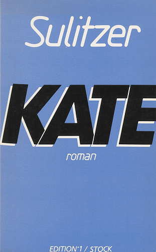 Kate - Paul-Loup Sulitzer (1988)