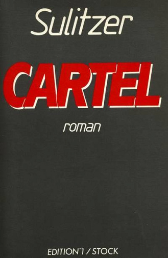 Cartel - Paul-Loup Sulitzer (1990)