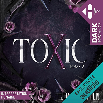 Toxic, Tome 02 - Joyce Kitten (2026)