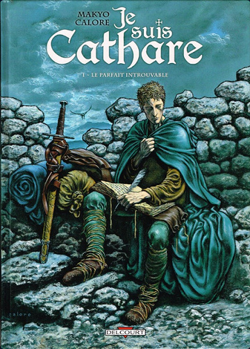 Je suis cathare - Intégrale 7 Tomes