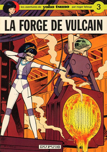 Yoko Tsuno, tome 3 : La forge de Vulcain