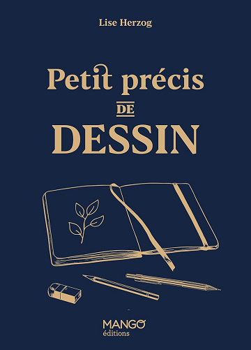 Petit précis de dessin - Lise Herzog (2024)
