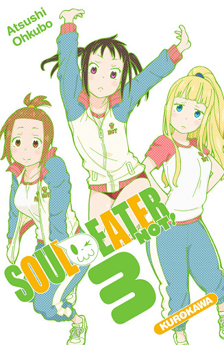 Soul Eater Not! - Tome 03