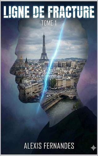 Alexis FERNANDES - Ligne de fracture: Tome 1 (2025)
