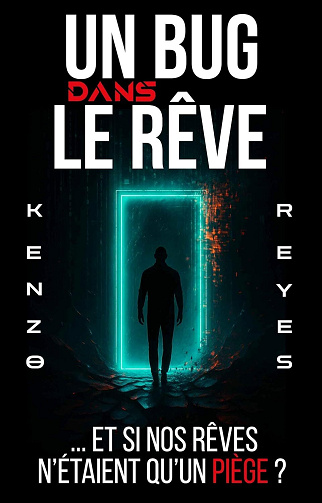 Kenzo Reyes - UN BUG DANS LE RÊVE (2026)