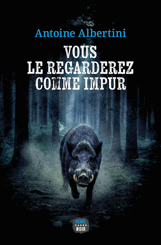 Vous le regarderez comme impur -  Antoine Albertini (2026)