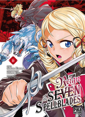 Reign Of The Seven Spellblades - Tome 06